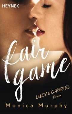 Lucy & Gabriel / Fair game Bd.2 - Murphy, Monica