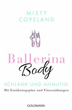 Ballerina Body - Copeland, Misty