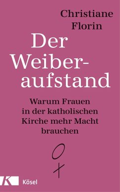 Der Weiberaufstand - Florin, Christiane