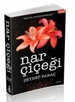 Nar Cicegi - Sarac, Zeynep