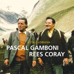 Veta Gloriusa - Gamboni,Pascal & Coray,Rees