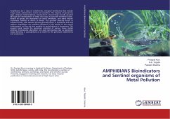 AMPHIBIANS Bioindicators and Sentinel organisms of Metal Pollution