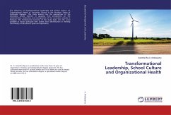 Transformational Leadership, School Culture and Organizational Health