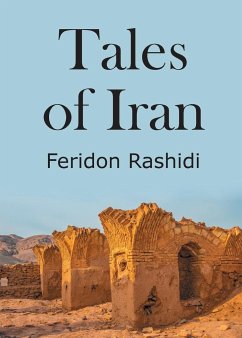 Tales of Iran - Rashidi, Feridon