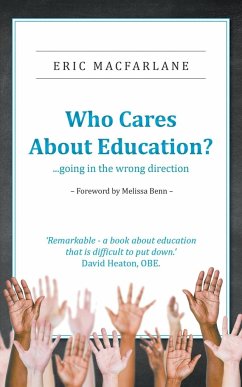 Who Cares About Education? - Macfarlane, Eric