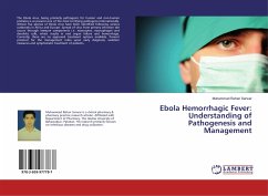 Ebola Hemorrhagic Fever: Understanding of Pathogenesis and Management