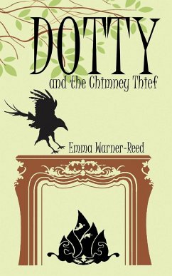 DOTTY and the Chimney Thief - Warner-Reed, Emma