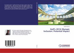 Golf's 2016 Olympic Inclusion: Potential Impact - Farmer, Daniel