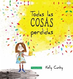 Todas las cosas perdidas - Camby, Kelly