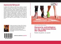 Gerencia estratégica en las organizaciones del deporte - Gómez Barrios, Summar Alfredo