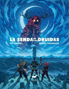 La senda de los druidas - Gutiérrez, Manuel; Jiménez, Fer