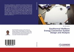Geothermal Wellbore Energy Conversion System Design and Analysis - Akhmadullin, Ildar