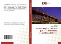 Etude d¿un pont construit par encorbellements successifs sur le fleuve - Nasr, Issam;Chouchene, Youssef