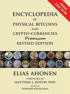 [Limited Edition] Encyclopedia of Physical Bitcoins and Crypto-Currencies - Ahonen, Elias