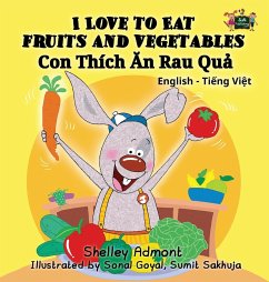 I Love to Eat Fruits and Vegetables - Admont, Shelley; Books, Kidkiddos