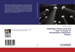 Ideology, Power and the Text: A Study of Postmodern American Fiction