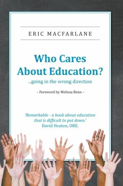 Who Cares About Education? - Macfarlane, Eric