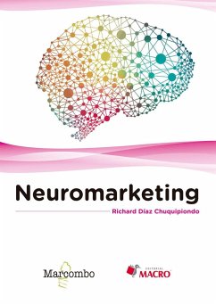 Neuromarketing - Díaz Chuquipiondo, Richard