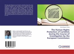 The Human Rights Protection of Cartelists during the Course of Investigation by the European Commission - Tolosa, Daniel Nigussie