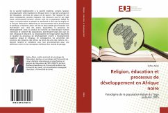 Religion, éducation et processus de développement en Afrique noire - Aléza, Sohou