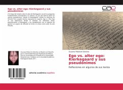 Ego vs. alter ego: Kierkegaard y sus pseudónimos - Palavicini Sánchez, Azucena