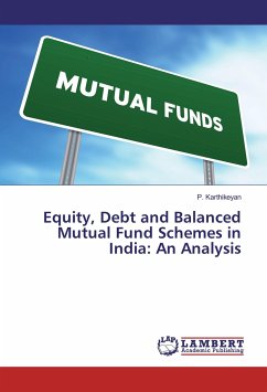 Equity, Debt and Balanced Mutual Fund Schemes in India: An Analysis