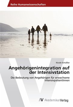 Angehörigenintegration auf der Intensivstation - Schüßler, Nicole