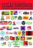 Las siglas de la democracia : diccionario de organizaciones políticas españolas