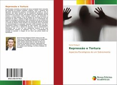 Repressão e Tortura - Malaguti, Daniel