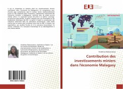 Contribution des investissements miniers dans l'économie Malagasy - Rabezanahary, Andohery