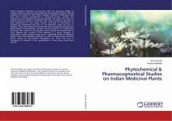 Phytochemical & Pharmacognostical Studies on Indian Medicinal Plants