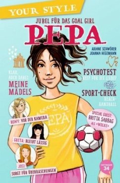 Jubel für das Goal Girl - Pepa / Your Style Bd.2 - Schwörer, Ariane;Sabbag, Britta