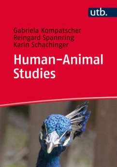 Human-Animal Studies - Spannring, Reingard;Kompatscher, Gabriele;Schachinger, Karin