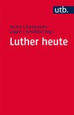 Luther heute
