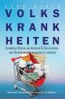 Volkskrankheiten - Bild 1