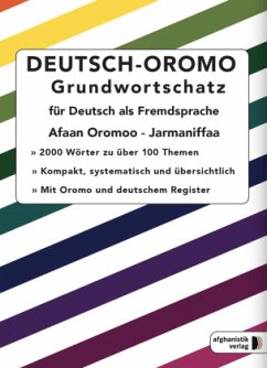 Deutsch-Oromo Grundwortschatz für Deutsch als Fremdsprache - Nazrabi, Noor