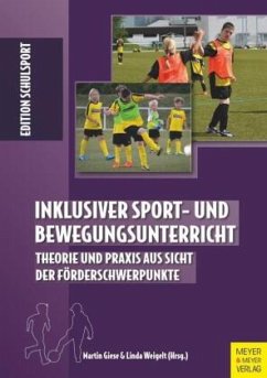 Inklusiver Sport- und Bewegungsunterricht - Giese, Martin;Weigelt, Linda