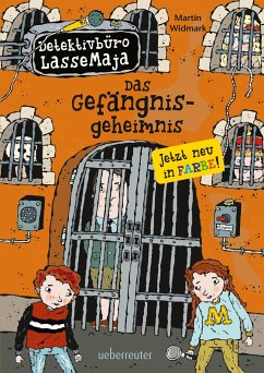 Das Gefängnisgeheimnis / Detektivbüro LasseMaja Bd.24 - Widmark, Martin