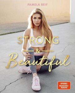 Strong & Beautiful - Reif, Pamela
