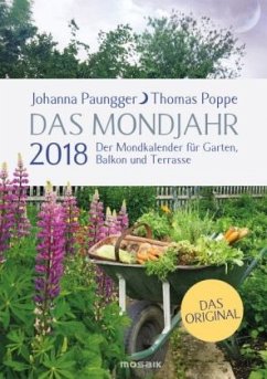 Das Mondjahr 2018 - Paungger, Johanna; Poppe, Thomas