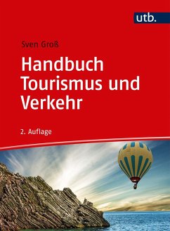 Handbuch Tourismus und Verkehr - Groß, Sven