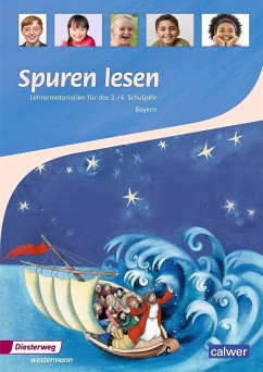 Spuren lesen 3/4 - Ausgabe für Bayern. Lehrermaterialien