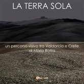 La Terra Sola (eBook, PDF)