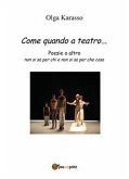 Come quando a teatro... (eBook, PDF)