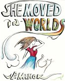 She Moved In Worlds - Part 1 (eBook, ePUB)