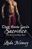 Their Battle Lord's Sacrifice (The Battle Lord Saga, #7) (eBook, ePUB)