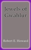 Jewels of Gwahlur (eBook, ePUB)