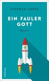 Ein fauler Gott (eBook, ePUB)