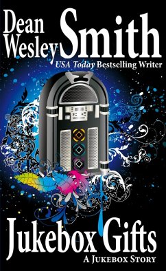 Jukebox Gifts (eBook, ePUB) - Smith, Dean Wesley