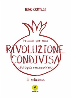 Tracce per una rivoluzione condivisa (eBook, ePUB) - Cortesi, Nino